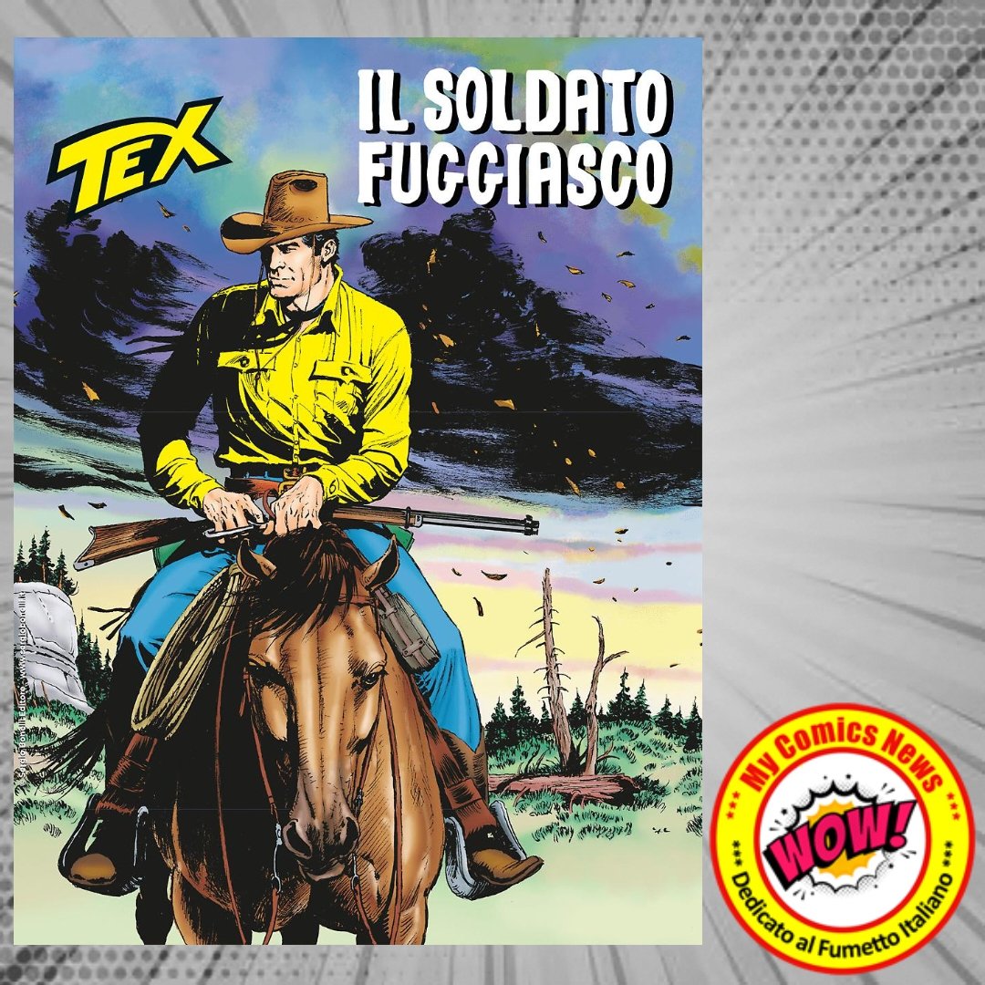#InEdicolaOggi
'TEX' 770, dal titolo "Il soldato fuggiasco" – Il Tenente Kirby si è opposto a un massacro, ha disertato ed è ora inseguito dai feroci cacciatori d’uomini di Ben Tracy. Riusciranno Tex e Carson a raggiungerlo prima di loro?