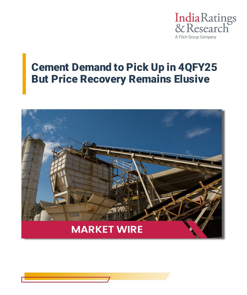IndiaRatings's tweet photo. #MarketWire
'Cement Demand to Pick Up in 4QFY25 But Price Recovery Remains Elusive'
Read more: https://t.co/uQ1eNjmbj2
#IndiaRatings #CementDemand #PriceRecovery #CementIndustry https://t.co/hjHgu2YFtl