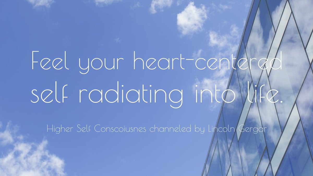channelhighself's tweet image. "Feel your heart-centered self radiating into life." - Higher Self Consciousness channeled by Lincoln Gergar

#heartcentered #emotionalintelligence #higherself #channeledmessages #shineyourlight #lightworker #raisethevibration #blissful