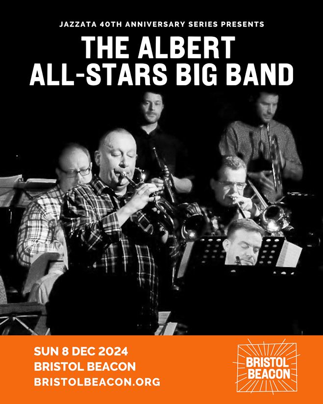 Last gig of the year tomorrow with Andy Hague's Albert All-Stars Big Band at Bristol Beacon tickets at bristolbeacon.org/what.../albert… or from the Box Office from 7pm. Doors at 7.15 for 8pm start, great sound of 16-piece band with top brass sections and Bristol's foremost rhythm section
