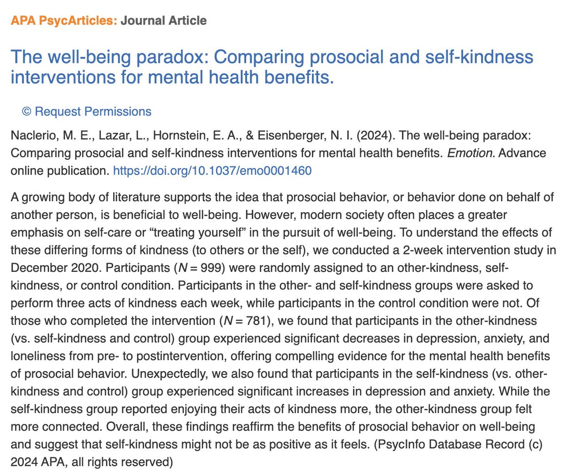 Instructing participants to perform 3 acts of kindness toward others per week increased their well-being and connectedness. Paradoxically, instructing participants to perform 3 acts of self-kindness per week made them feel WORSE. Message: Focus on others to feel better!