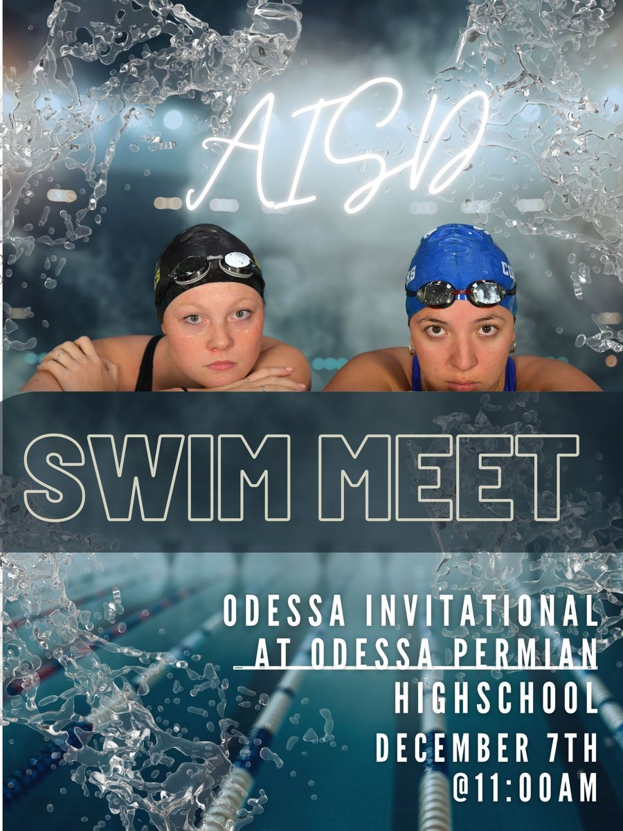 SwimmingAisd's tweet photo. Odessa Invitational today! Let’s go Eagles and Cougars! https://t.co/3aEW6Muiti