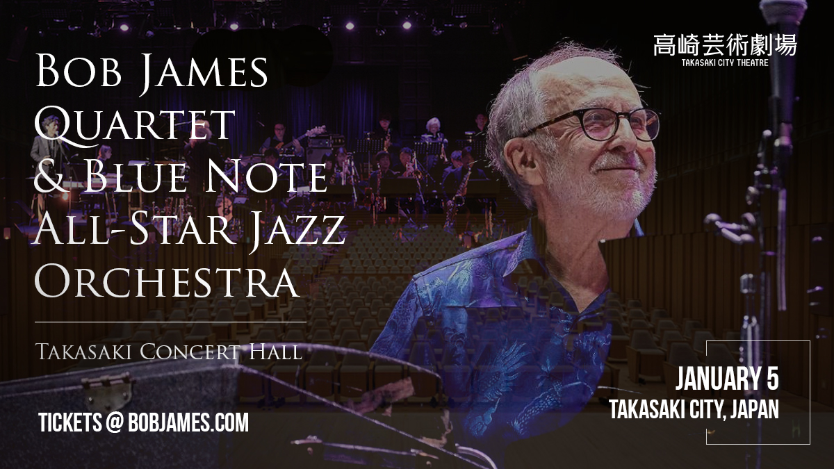 Experience an unforgettable night of #jazz with the Bob James Quartet &amp; the Blue Note All-Star Jazz Orchestra!
📅 January 5, 2025
📍 Takasaki City, Japan

Don’t miss your chance to witness jazz magic.✨ Secure your seats at BobJames.com!

#BobJames #TakasakiCity #japan