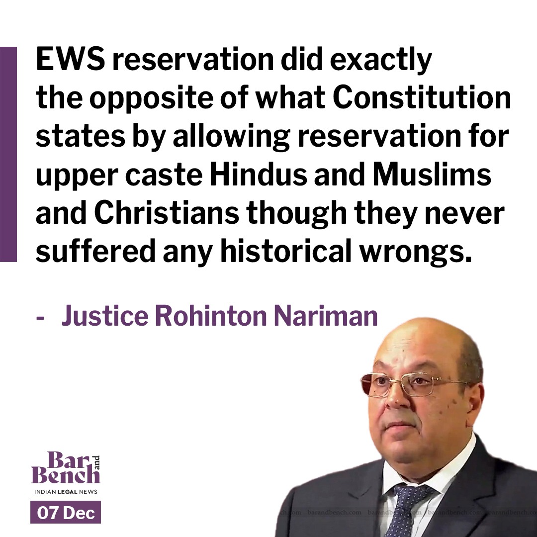 EWS reservation did exactly the opposite of what Constitution states by allowing reservation for upper caste Hindus and Muslims and Christians though they never suffered any historical wrongs: Justice Rohinton Nariman

Read full story: tinyurl.com/4xxuxmu3