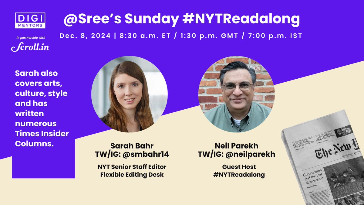 1/x <a href="/smbahr14/">Sarah Bahr</a> is our guest on @Sree's Sunday #NYTReadalong. She’s a Senior Staff Editor on the <a href="/nytimes/">The New York Times</a> Flexible Editing Desk and writes for <a href="/nytimesarts/">New York Times Arts</a> <a href="/NYTStyles/">NYT Styles 💖</a> and for Times Insider. 

I'll be the guest host. 

Live (or later) on FB, TW, LI, YT, IG: 
digimentors.group/post/nytreadal…