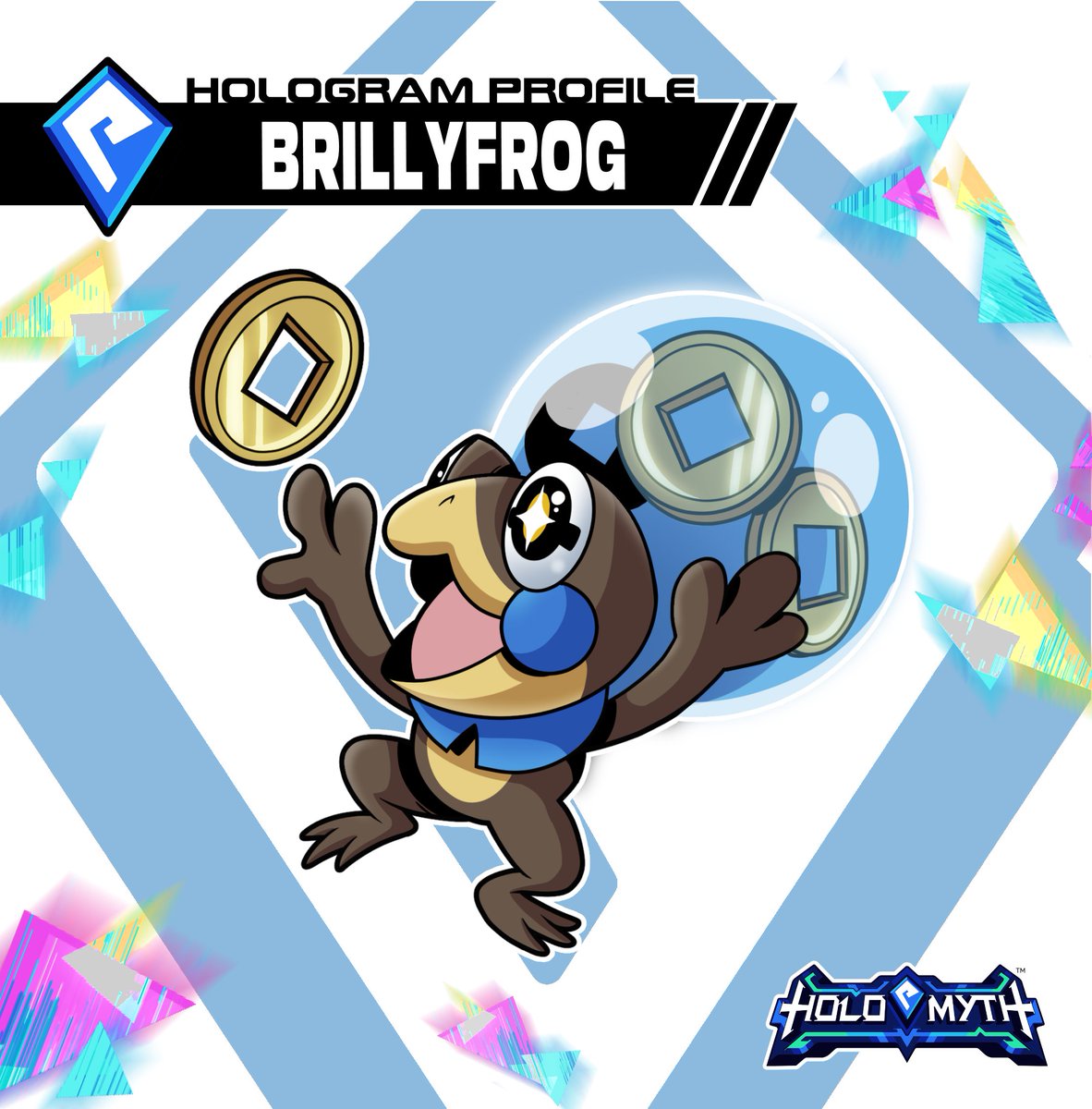 Brillyfrog [Water - Geo]  

Having increased in size, they have the freedom to collect more coins using their ability to create water bubbles. They are able to jump long distances, movements they use to dodge attacks without any problem.

#Gamedev #DiscoverHoloMyth