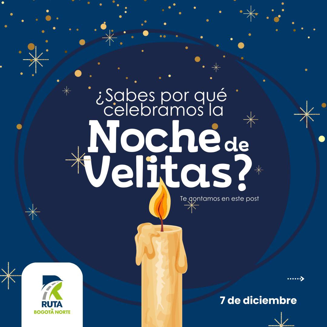 RutaBogotaNorte's tweet photo. 🕯️ El Día de las Velitas, una tradición que nos une en Colombia, llega mañana con fe y esperanza. 💛 Desde @RutaBogotaNorte les compartimos nuestro deseo en #SeguridadVial para cada uno de ustedes. 🌟 #ConectandoRegiones https://t.co/FWvUfix3jU