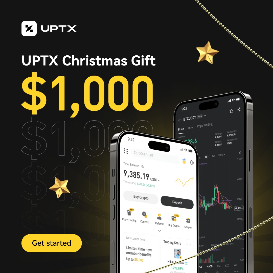 🎁UPTX Christmas Gift $1,000 Trading Bonus!🎄
(5 lucky winners, 200$ each)

◽️Sign up on UPTX uptx.com
◽️Deposit $20, which you can trade or withdraw anytime.
◽️Follow, like, retweet and tag 2 friends.

 #Giveaway Ends: December 25, 2024
