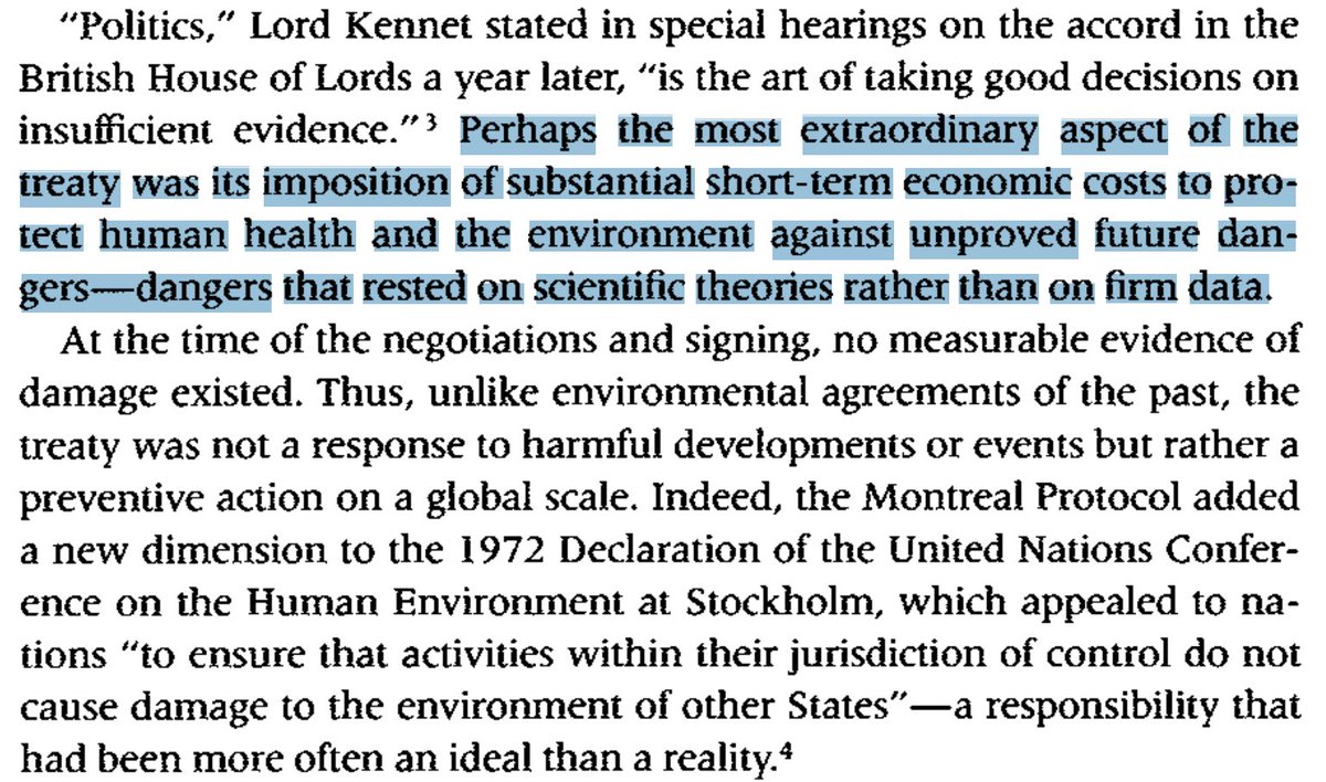 "Perhaps the most extraordinary aspect of the [Montreal ozone protocol] was its imposition of substantial short-term economic costs to protect human health and the environment against unproved future dangers-dangers that rested on scientific theories rather than on firm data."