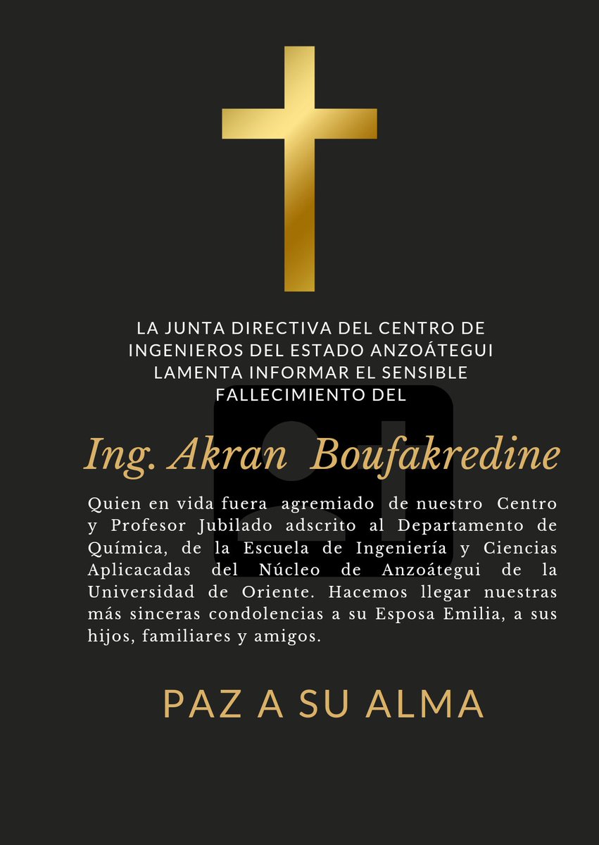 La Junta Directiva del Centro de Ingenieros del Estado Anzoátegui lamenta informar el sensible fallecimiento...