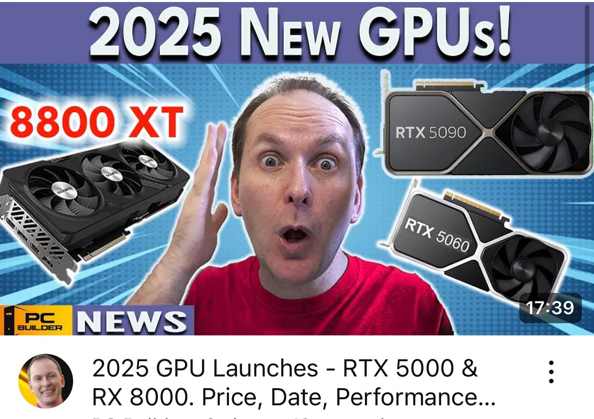 PCBuilderJason's tweet image. New video! 🚨 2025 GPU Launches - RTX 5000 &amp;amp; RX 8000. Price, Date, Performance Rumors youtu.be/fTtlLtZmcpU?si… via @YouTube #pcbuild #pcbuilder #pcgaming