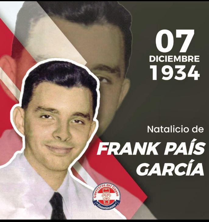 Cumpliría 90 años el joven que con ejemplo de lucha y patriotismo vive en la nueva generación, Frank Pais García #TenemosMemoria
