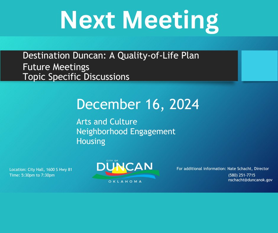 City_DuncanOK's tweet photo. Community Development will continue their monthly meetings on creating a Quality-of-Life Plan for City of Duncan that will be held on the evening of December 16th, 2024.

The topic for the meeting will focus on Arts &amp; Culture, Neighborhood Engagement and Housing.

#dunCAN https://t.co/TmGbxhfbfA