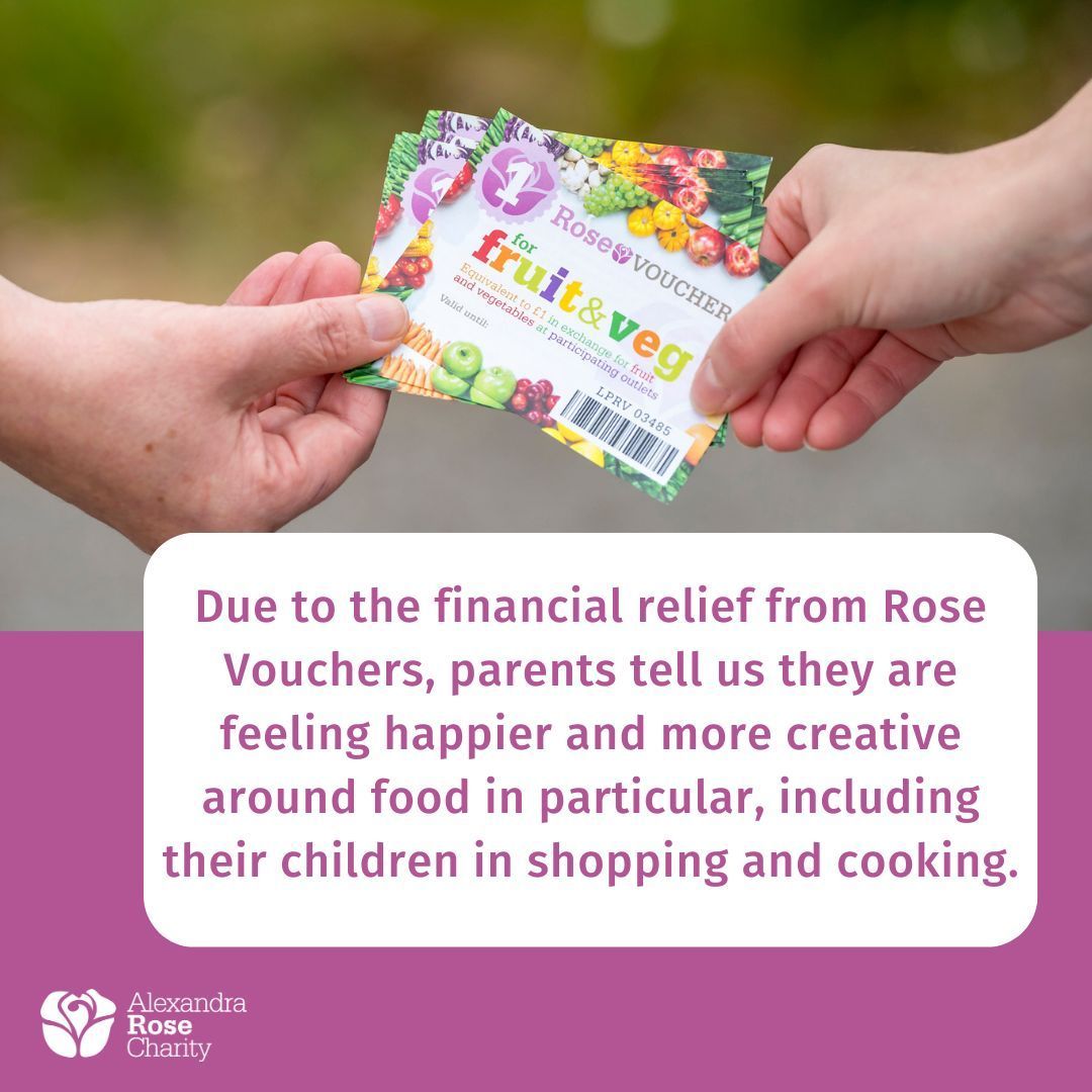 "It was stressful before I had Rose Vouchers. When my kids would ask for something like apples, &amp; I couldn’t afford them, I’d have to say, “Sorry, not this time.” It was a horrible feeling. Now I can choose fruit and veg that we all want to eat, and it’s such a relief." - Maxine