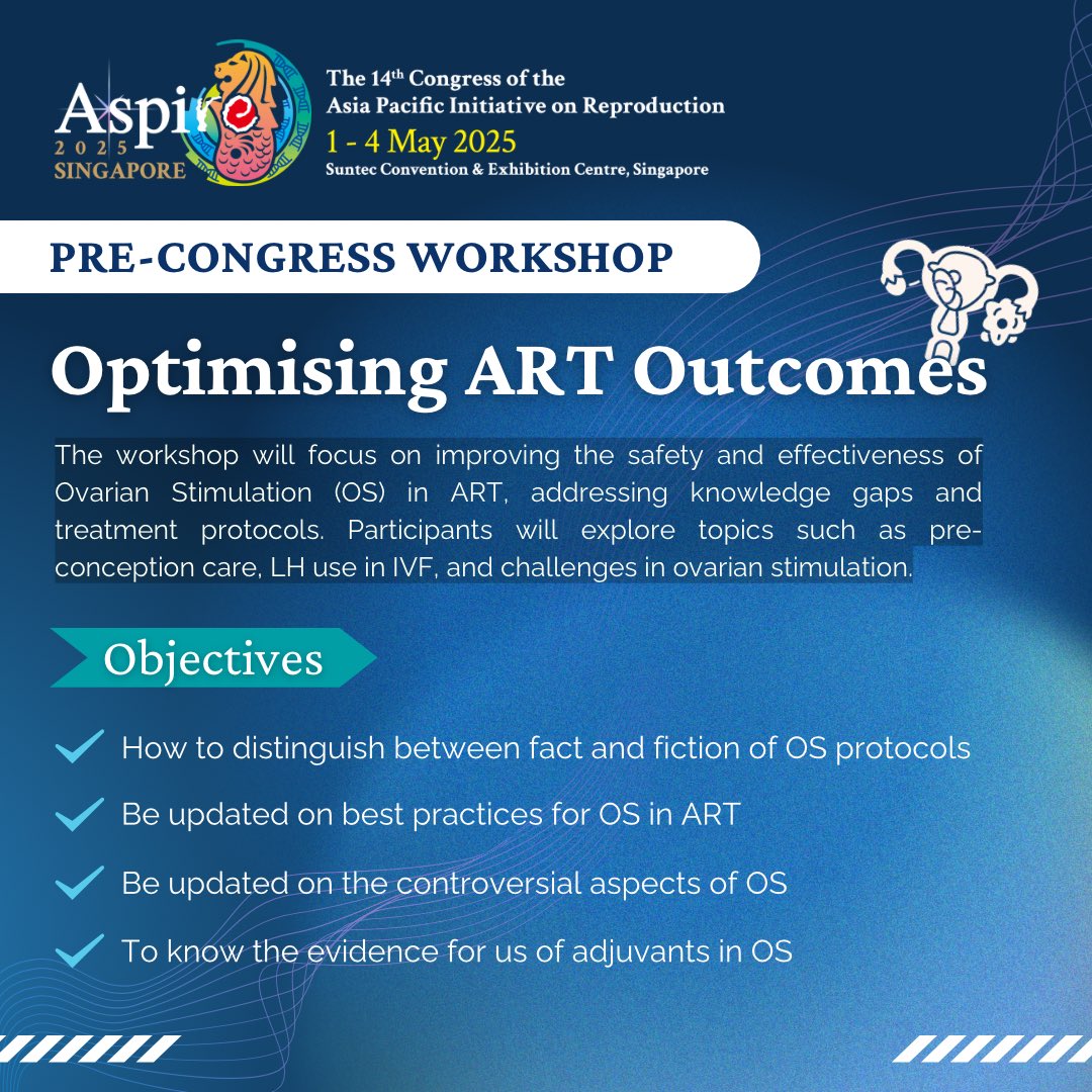 Excited to announce our very first Pre-Congress Course (PCC) at ASPIRE 2025, focusing on Optimizing ART Outcomes! 🌟 #ASPIRE2025 #ARTOutcomes #InnovationInFertility