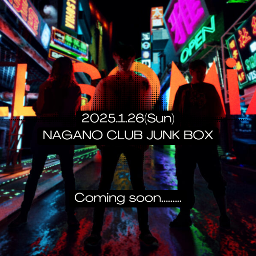 iLLSOMiA's tweet photo. Live Information!!
◣◥◣◥◣◥◣◥◣◥◣◥◣◥◣◥ 

2025.1.26(Sun)
NAGANO CLUB JUNK BOX !!!

Coming soon....

◣◥◣◥◣◥◣◥◣◥◣◥◣◥◣◥ https://t.co/IB551nIljv