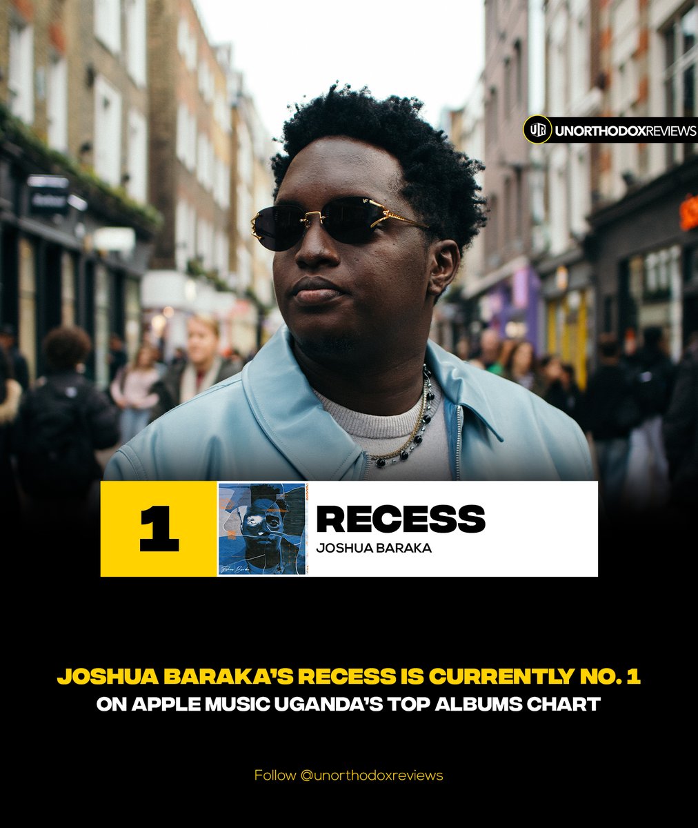 Joshua Baraka's RECESS Mixtape is currently the No. 1 project on Apple Music Uganda's Top Albums chart 📈
