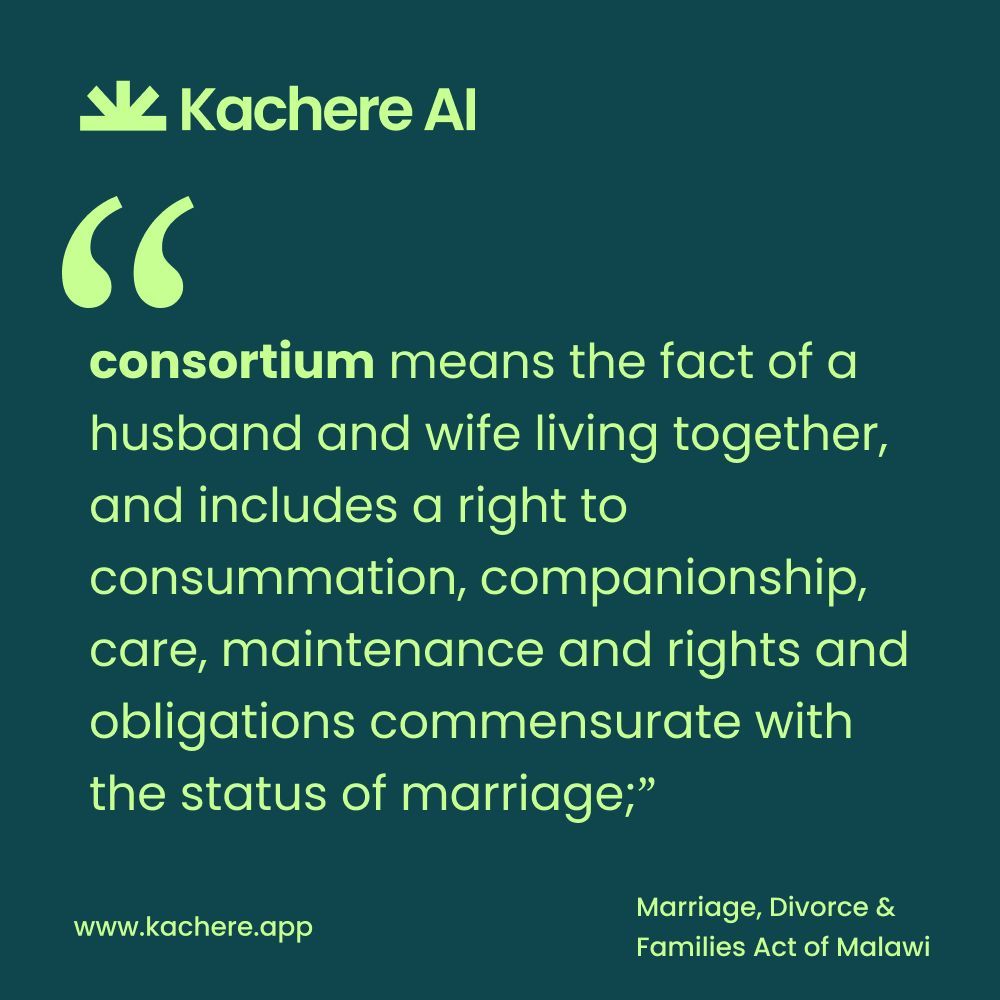 KachereAI's tweet photo. The Malawi Marriage Act states that a consortium means the fact of a husband and wife living together, and includes a right to consummation, companionship, care, maintenance and rights and obligations commensurate with the status of marriage;

#Malawi #Law #KachereAI https://t.co/ORGSdbTOZa