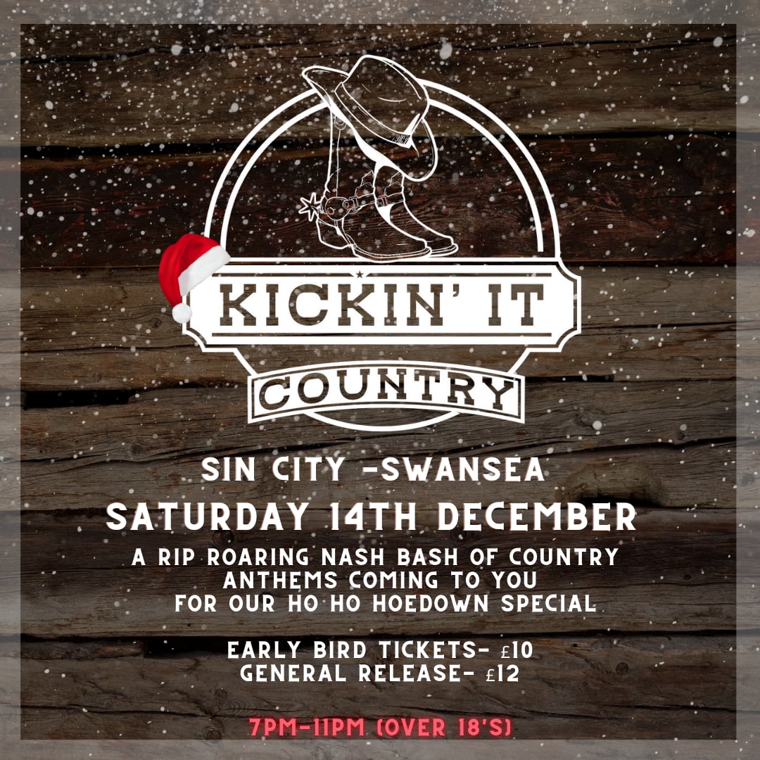 Swansea are you ready for a Ho Ho Hoedown? 🎄🤠

Expect to hear all your favourite country anthems and Christmas classics with a Yee Haw twist 

Date- Saturday 14th December
Venue- Sin City
Doors open- 7pm