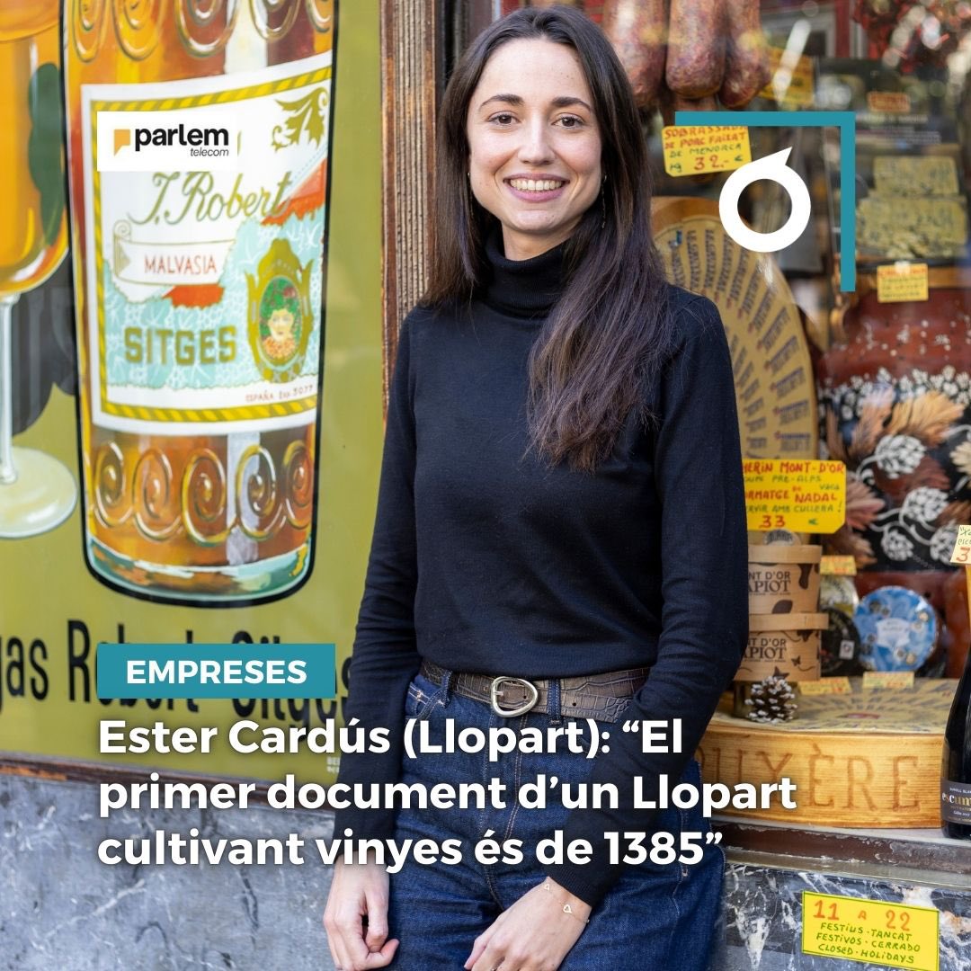 🟠ENTREVISTA a Ester Cardús, sisena generació de <a href="/Llopart1887/">Llopart</a> : "El primer document d'un Llopart cultivant vinyes és de 1385"

✏️Segona entrega del cicle de converses amb empresaris <a href="/Parlem/">Parlem</a> al Múrria

🕒L'entrevista completa, diumenge a les 21h