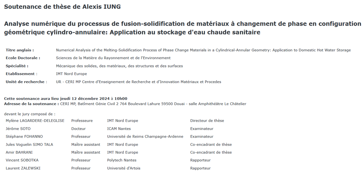 ED_SMRE's tweet photo. 🎓Alexis IUNG
📆12 déc. 2024 🕰️10h
🗺️CERI MP, Bât. GC2, 764 Bld Lahure, Douai - Amphi Le Châtelier
🪧Analyse numérique du processus #fusion-#solidification de #matériaux à changement phase en config. géométrique cylindro-annulaire : Application #stockage eau chaude sanitaire https://t.co/mSmzhvwKBM