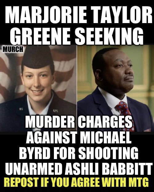 TheEXECUTlONER_'s tweet photo. Marjorie Taylor Greene wants U.S. Capitol Police officer, Michael Byrd, who shot &amp; killed protester Ashli Babbitt charged with murder.

“I would hope that our new incoming AG,…, I like Pam Bondi a lot, I hope that she looks into it &amp; would consider murder charges…”

100%! https://t.co/LMUhyad1Ea