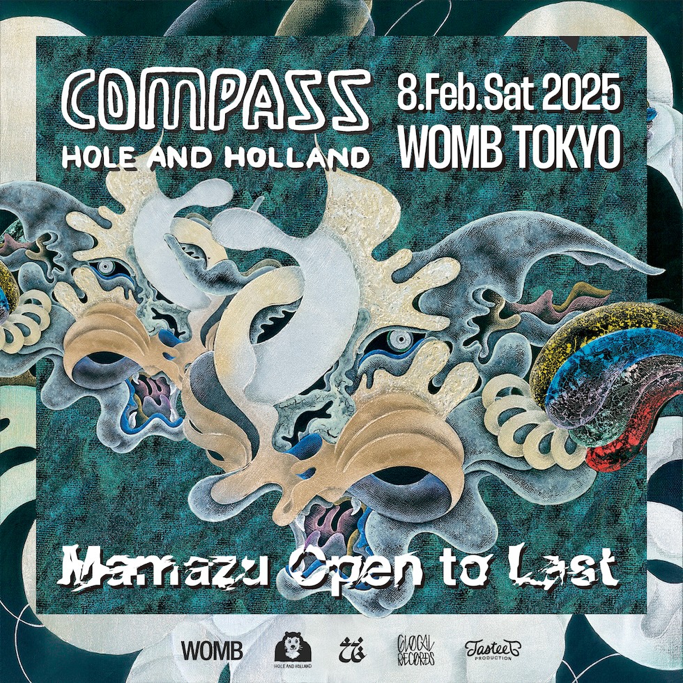 WOMB official (@womb_tokyo) on Twitter photo Tokyo-based collective <a href="/HoleandHolland/">Hole and Holland</a>, WOMB’s resident party COMPLEXSTORE, and Hand Pan artist <a href="/reomatsumoto8/">REO MATSUMOTO</a> unite for this event. <a href="/Mamazu/">mamazu.ru</a> delivers an Open to Last set ahead of his album release.
⭐️Half-price door entry for under 23s
2/8(SAT) COMPASS
🎟️ womb.co.jp/event/2025/02/… Tokyo-based collective <a href="/HoleandHolland/">Hole and Holland</a>, WOMB’s resident party COMPLEXSTORE, and Hand Pan artist <a href="/reomatsumoto8/">REO MATSUMOTO</a> unite for this event. <a href="/Mamazu/">mamazu.ru</a> delivers an Open to Last set ahead of his album release.
⭐️Half-price door entry for under 23s
2/8(SAT) COMPASS
🎟️ womb.co.jp/event/2025/02/…