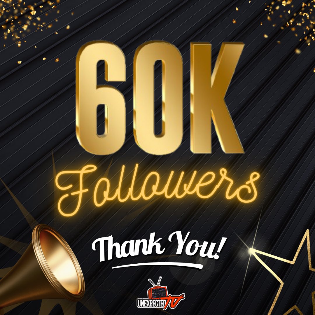 unexpectedtvnet's tweet photo. 🎉 60K followers and counting! A huge thank you to everyone who’s been rocking with UnexpectedTV! The best is yet to come—stay tuned for more surprises. 🚀📺 #UnexpectedTV #60KStrong #ThankYou https://t.co/s5p6KIIJDH