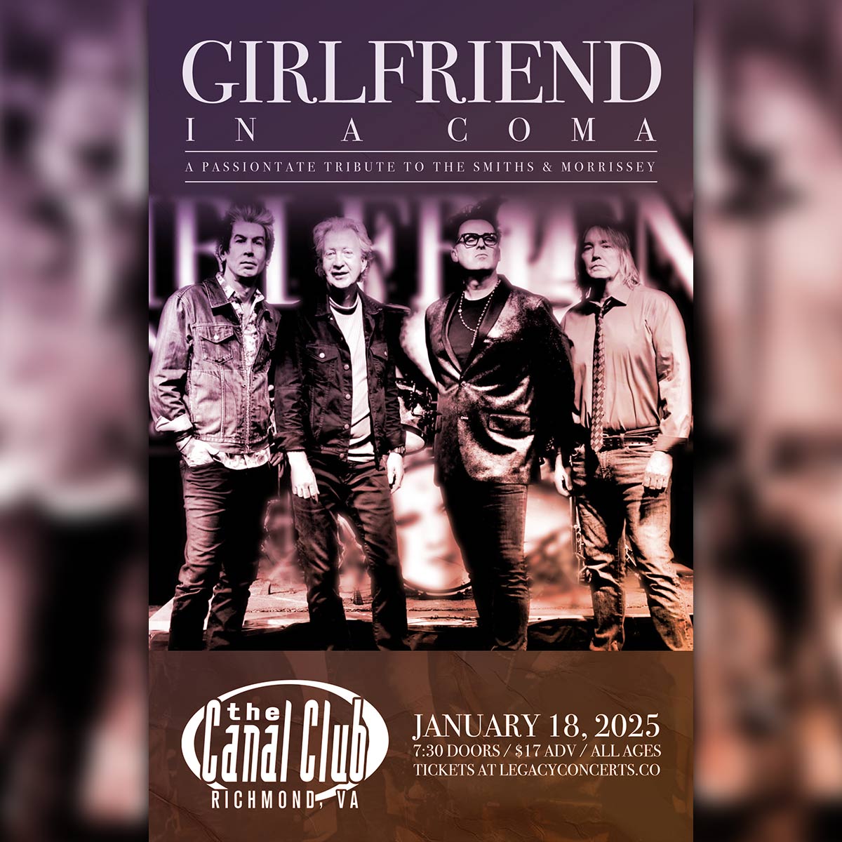 TONIGHT: Girlfriend in a Coma | A Tribute to Morrisey and The Smiths
🚪Doors: 7:30 P.M. | Show: 8:30 P.M. 
💸DOS: $20 
🎟️Tickets: thecanalclub.com