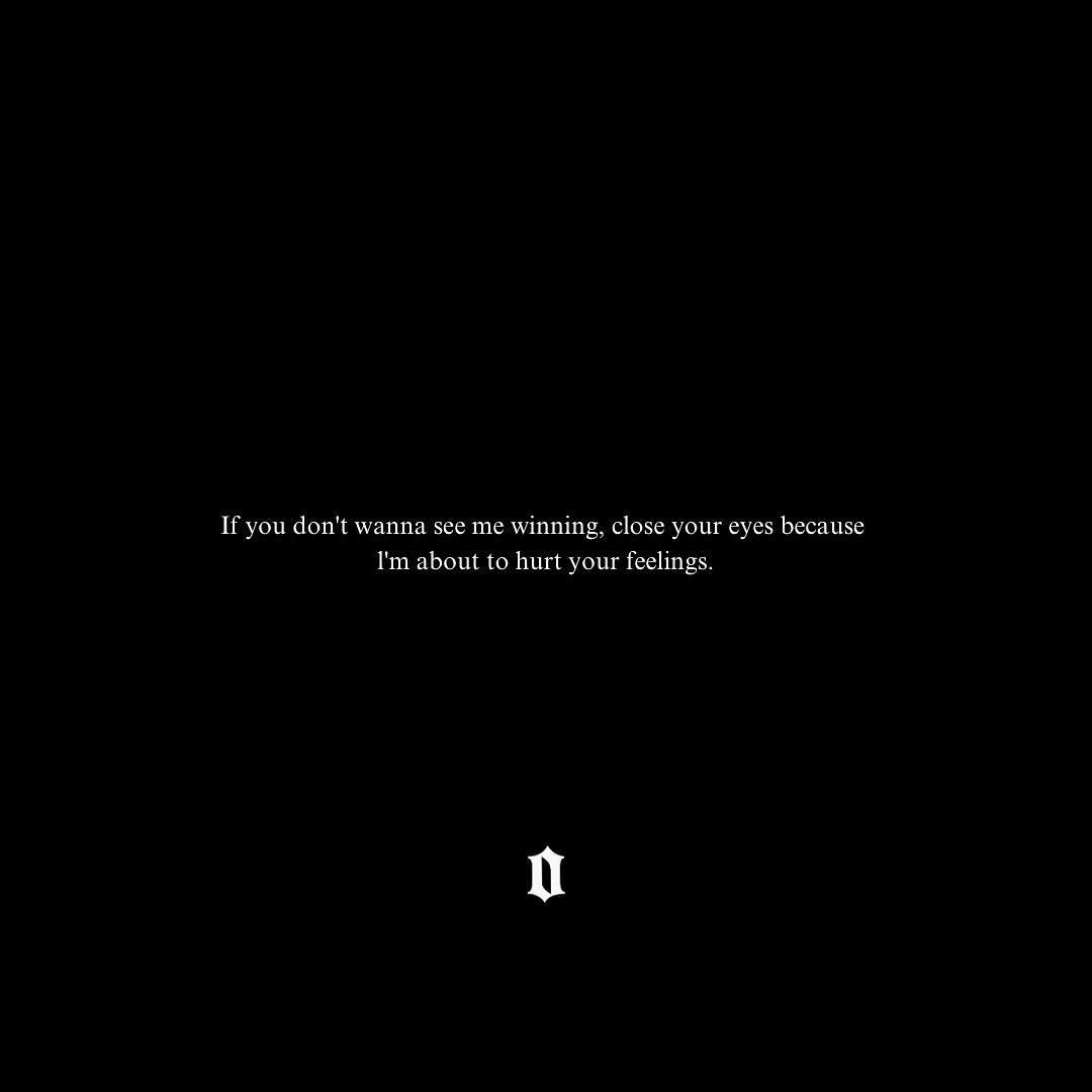 Being average is not really an option for me.