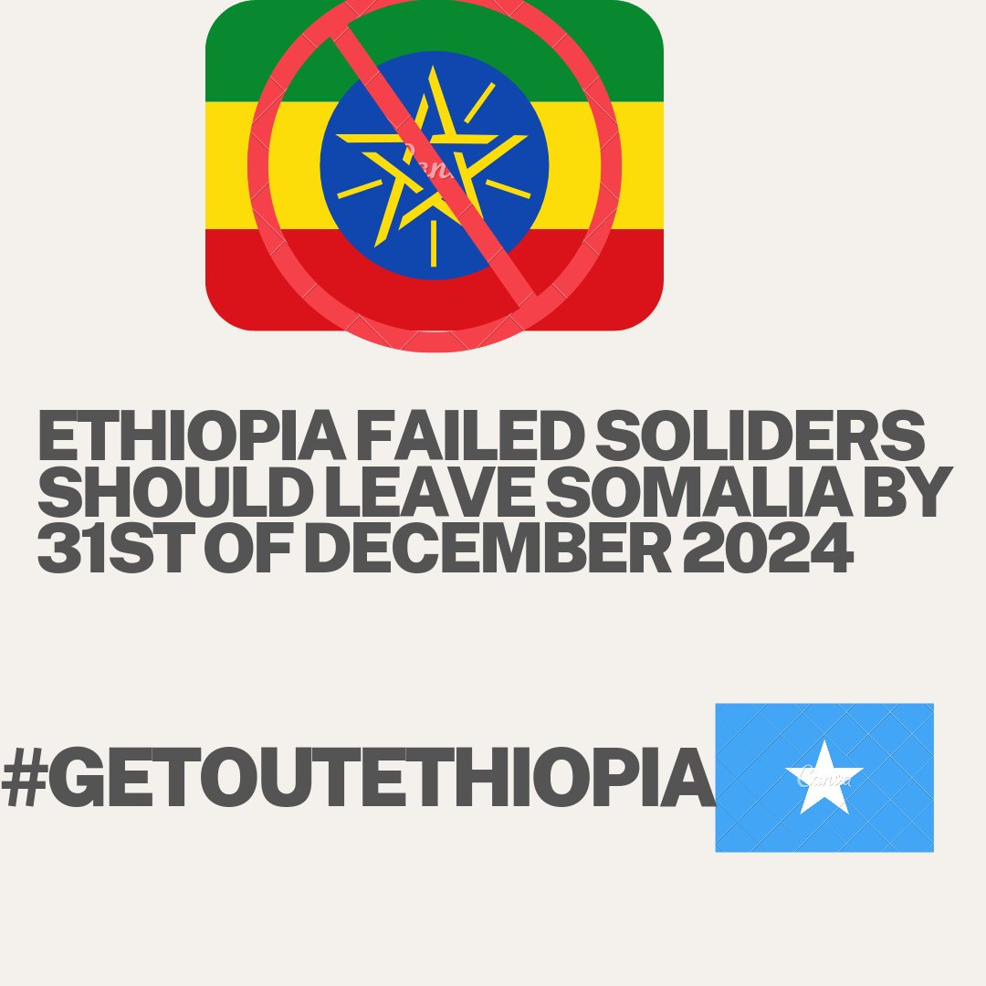 EIshmael_'s tweet image. #GetOutEthiopia Let’s all use this hashtag—only a few weeks left until December 31st, 2024!  When Ethiopia&apos;s #ATMIS mandate ends.