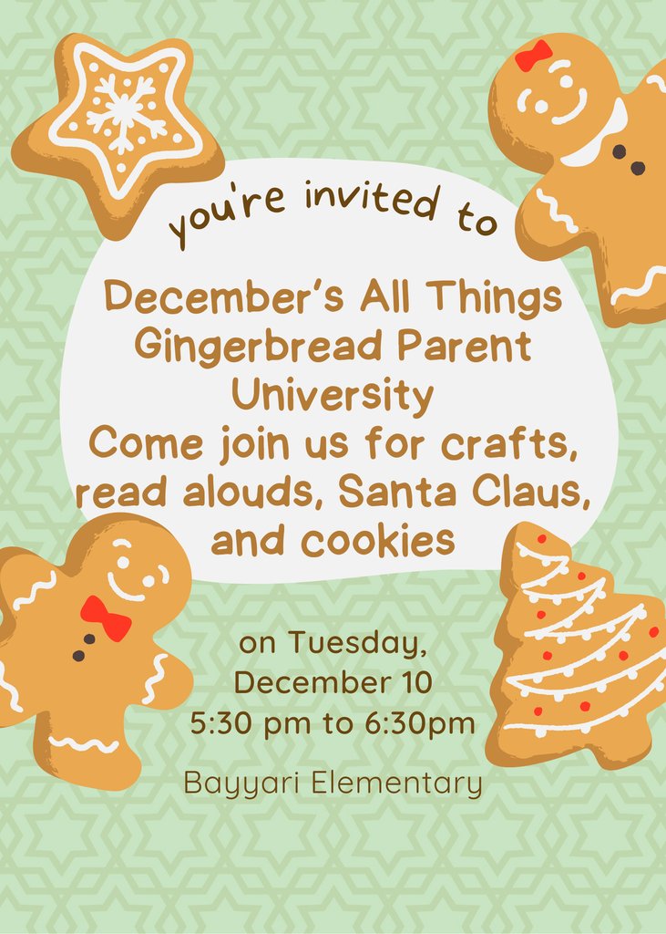 BayyariE's tweet photo. Save the date—this Tuesday, December 10, from 5:30 to 6:30, is our Gingerbread Parent University. Come and enjoy Gingerbread Activities and have your picture taken with Santa Claus. https://t.co/WbpO6HdP9b