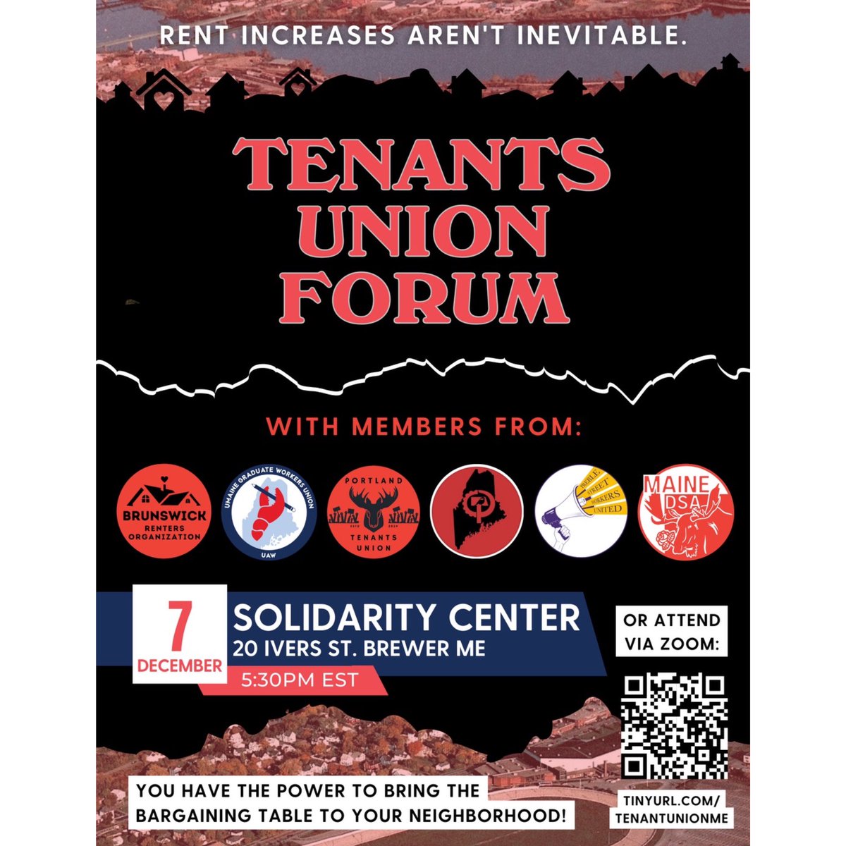 Reminder 🌹 Our Brunswick Renters Org. Working Group / Midcoast Solidarity Campaign Committee, and the Portland, Maine Tenant Union, along with the UMaine Graduate Workers Union are putting on a TENANT UNION FORUM! 

Use the link on the poster to RSVP! See you at 5:30PM EST 👋🏠
