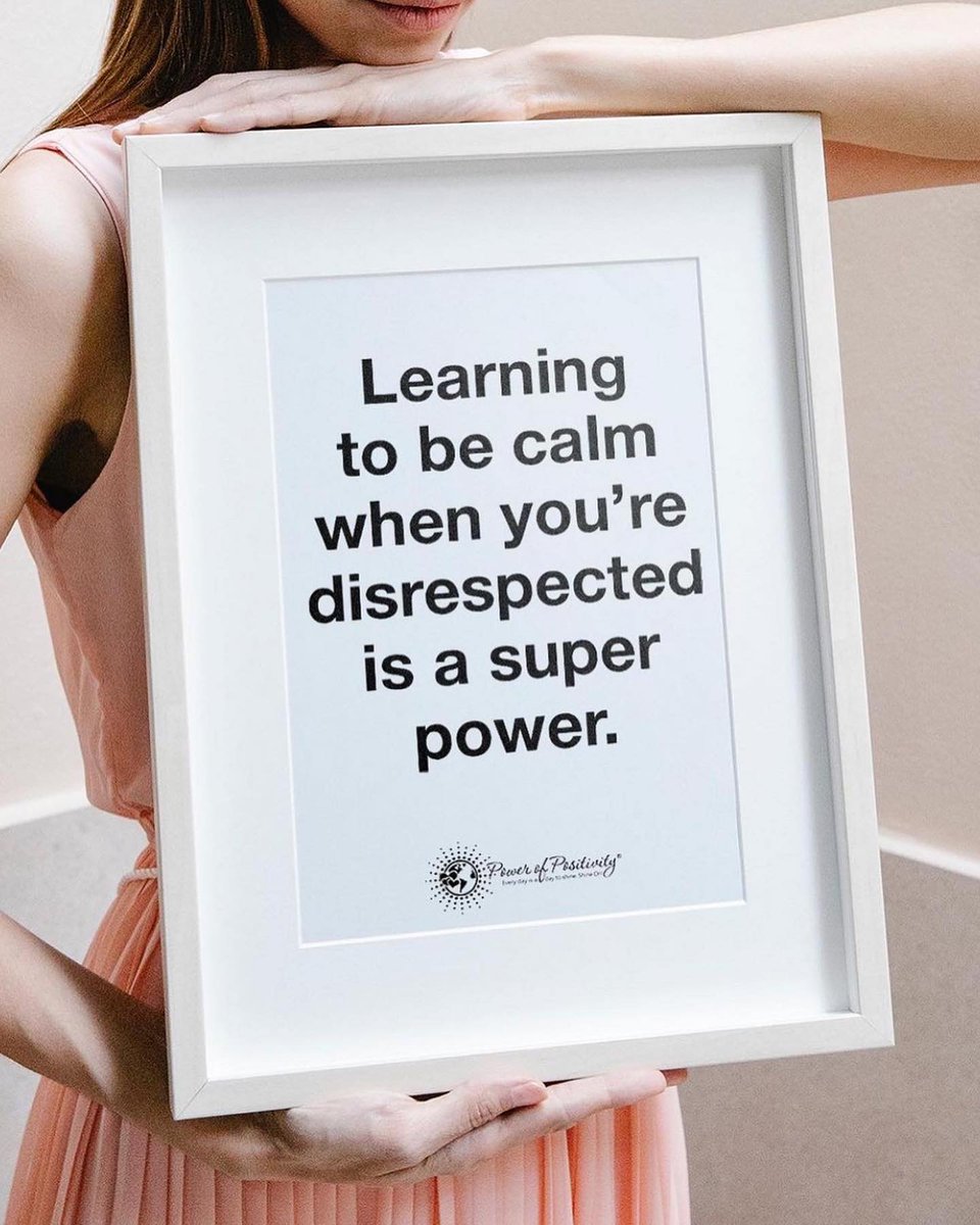 LIVEpositivity's tweet photo. Learning to be calm when you’re disrespected is a superpower. 💥💖 https://t.co/0KVT1djm0o