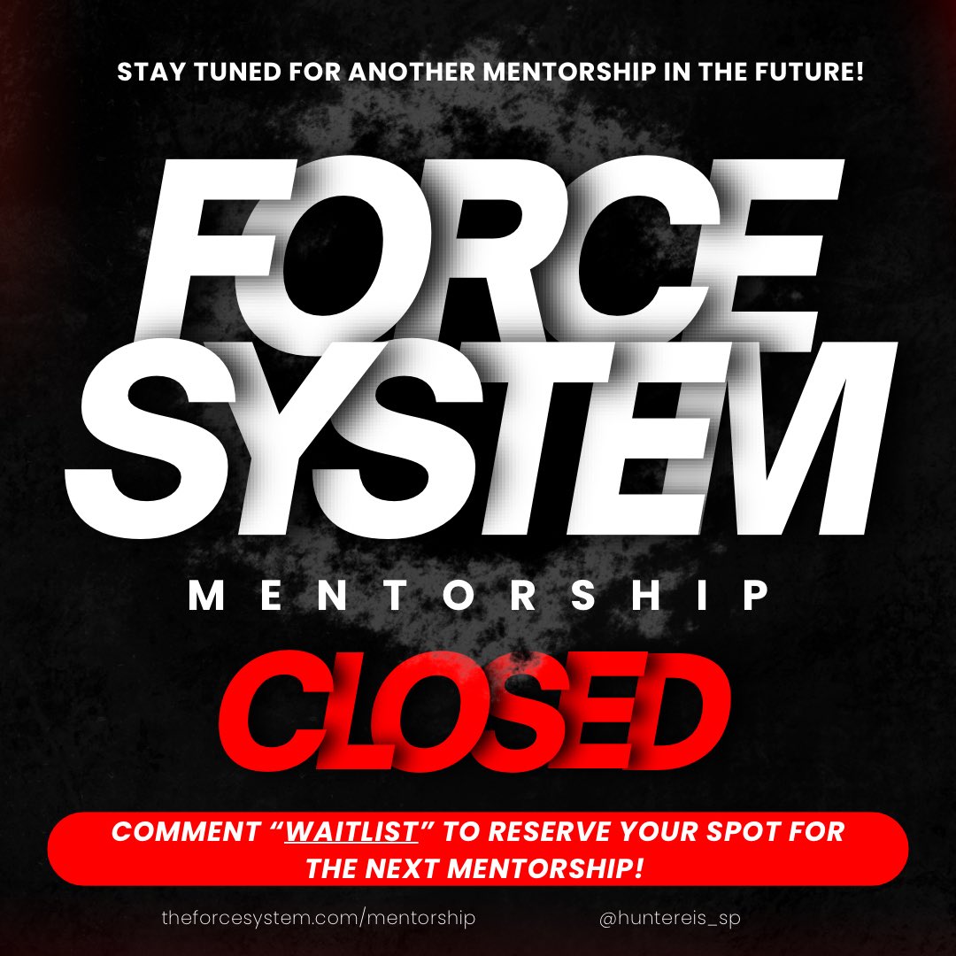 Huntereis_sc's tweet image. If you’d like to guarantee your spot for the next Mentorship, join the FREE waitlist here ⬇️

TheForceSystem.com/waitlist 

#TheForceSystem 💣