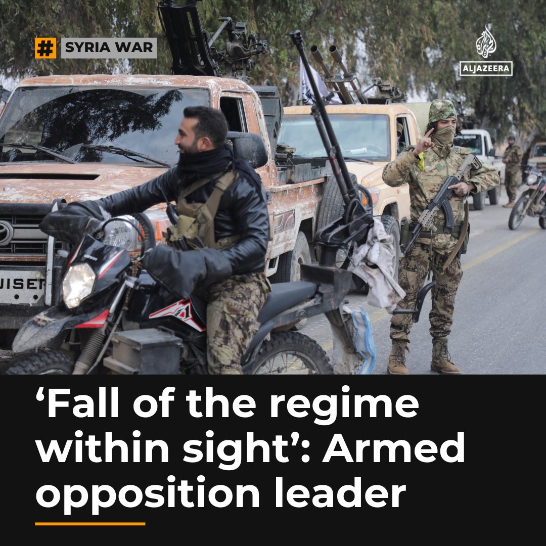 "The fall of the regime is within sight."

HTS chief Abu Mohammed al-Julani says rebel fighters are on the edge of Damascus and Homs and the government’s collapse is near.

🟠 LIVE updates: aje.io/wgnpl1