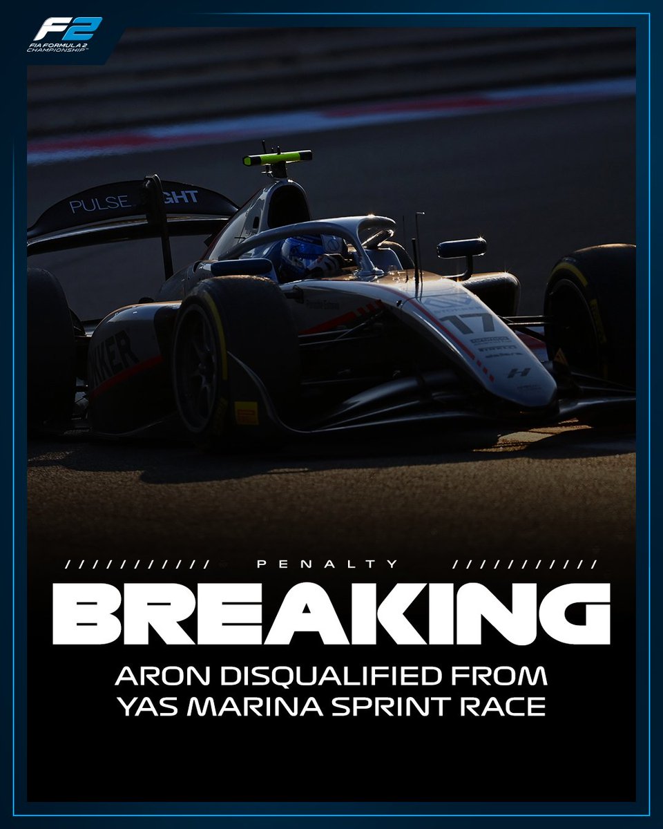 Formula2's tweet photo. 🚨 BREAKING: Paul Aron has been disqualified from the Yas Marina Sprint Race 👇

#F2 #AbuDhabiGP https://t.co/xxeboXXLDV
