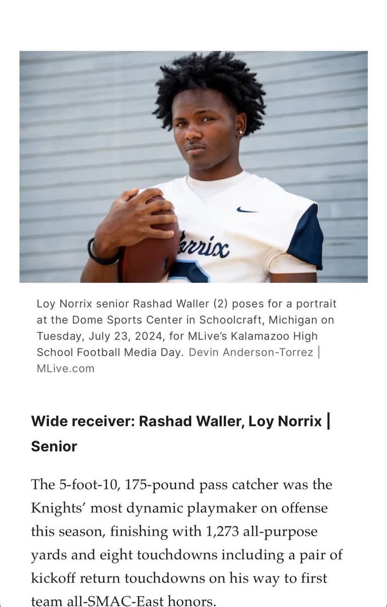 Rashad waller (@rashad2waller) on Twitter photo I’m excited to say i made MLive dream team offense! I’m beyond thankful my hard work was noticed!
- All-conference
- Dream team offense
<a href="/MLiveSports/">MLive Sports</a> <a href="/loy_norrix/">Loy Norrix Football</a> <a href="/LegacyKZoo/">Legacy KZoo</a> <a href="/AllenTrieu/">Allen Trieu</a> <a href="/alex_pallone/">Alex Pallone</a> I’m excited to say i made MLive dream team offense! I’m beyond thankful my hard work was noticed!
- All-conference
- Dream team offense
<a href="/MLiveSports/">MLive Sports</a> <a href="/loy_norrix/">Loy Norrix Football</a> <a href="/LegacyKZoo/">Legacy KZoo</a> <a href="/AllenTrieu/">Allen Trieu</a> <a href="/alex_pallone/">Alex Pallone</a>