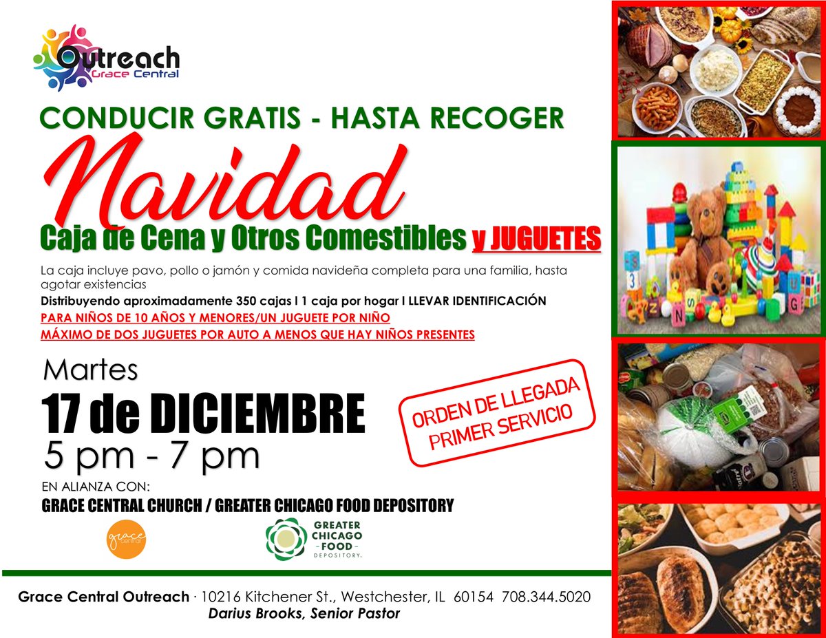 On Tuesday, December 17th from 5:00 pm to 7:00 pm, Grace Central will be distributing, via drive thru pick up, approximately 350 FREE Christmas dinner boxes and approximately 1000 toys at 10216 Kitchener Street, Westchester, IL, where Darius Brooks is the Senior Pastor.