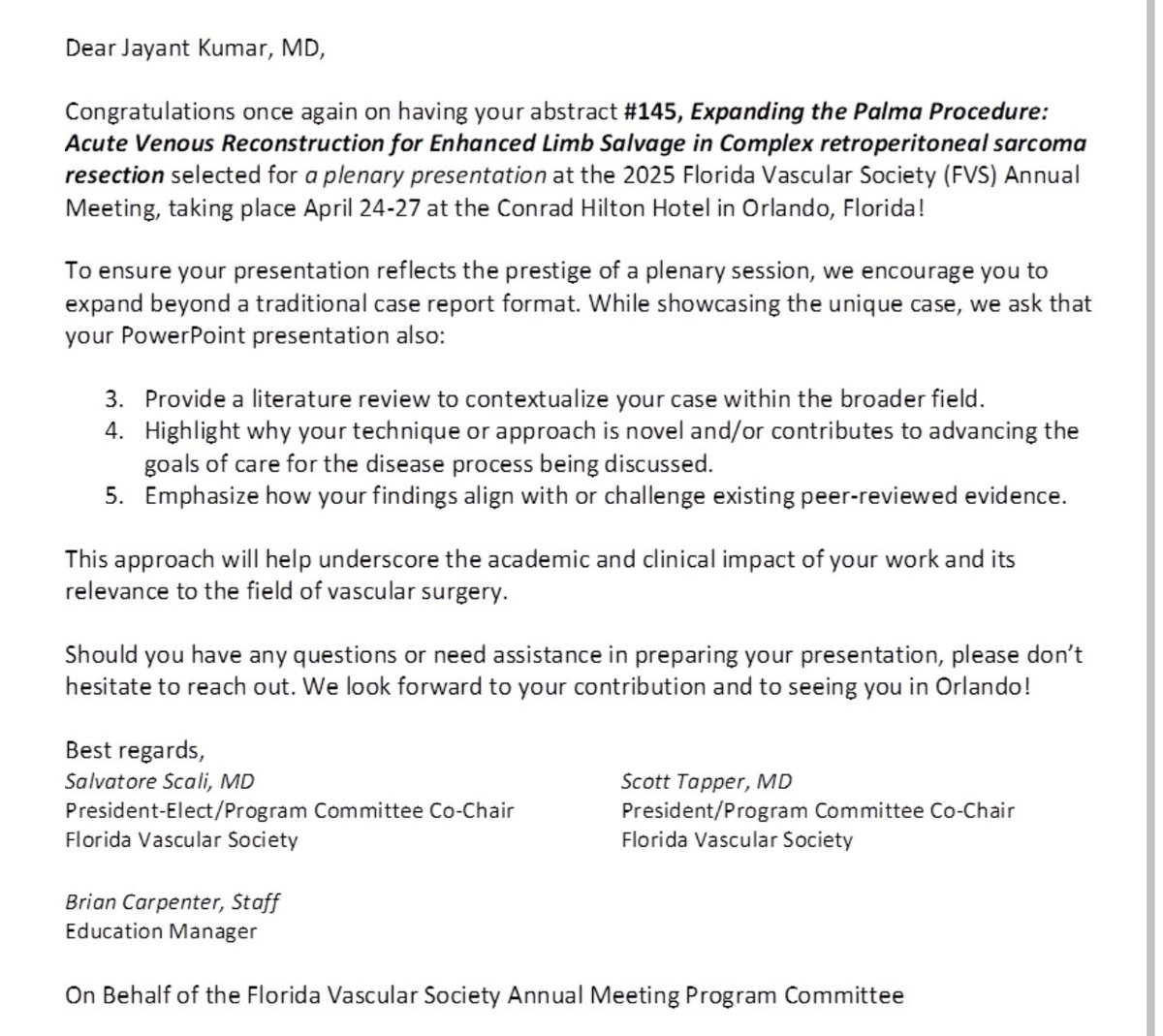 Honored for opportunity to deliver a “Plenary Presentation” at the 2025 Florida Vascular Society Annual Meeting in Orlando! Presenting on: 'Expanding the Palma Procedure for Enhanced Limb Salvage in Retroperitoneal Sarcoma Resection.' Excited to share insights that challenge