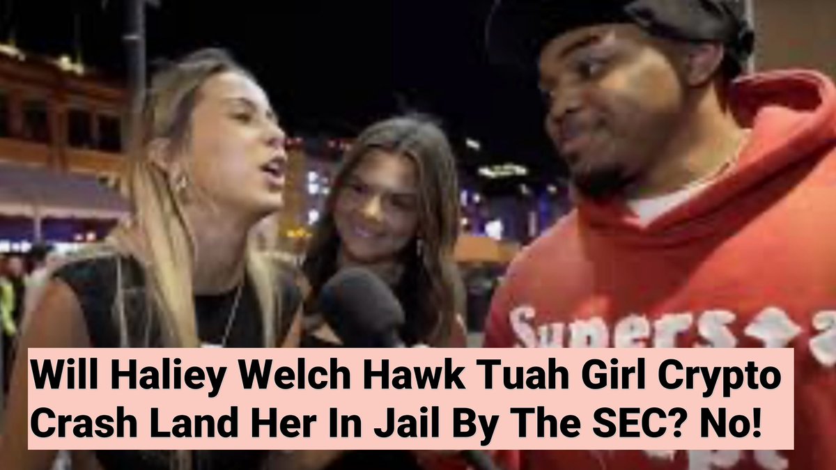 Will Haliey Welch Hawk Tuah Girl Crypto Coin Crash Land Her In Jail By SEC?  Maybe Jake Paul https://t.co/U4hBf3C8Vz