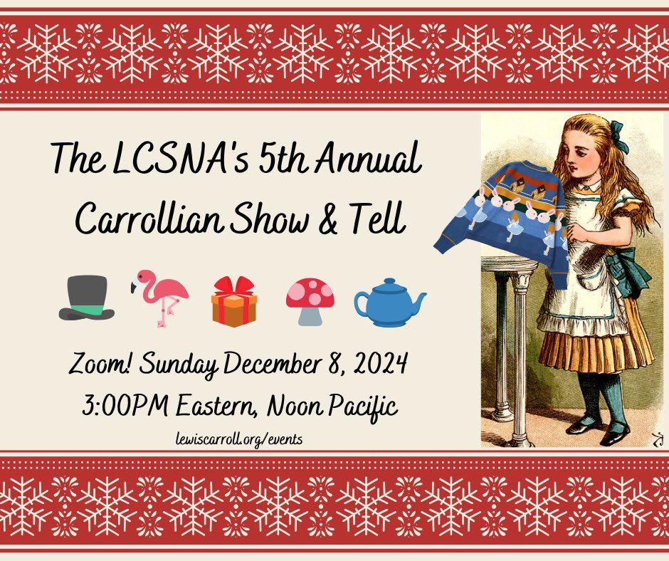 Btw I am hosting this event for <a href="/AliceAmerica/">Lewis Carroll Society of North America</a>  tomorrow and it’s the feel-good event of the season! Free, no registration needed. Just click on the webinar link on the website and you’re in ! lewiscarroll.org/event/5th-annu…