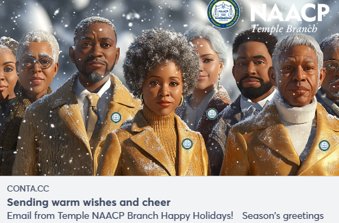 Happy Holidays from the NAACP Temple Branch
See our campaign here: conta.cc/3D6KyhW