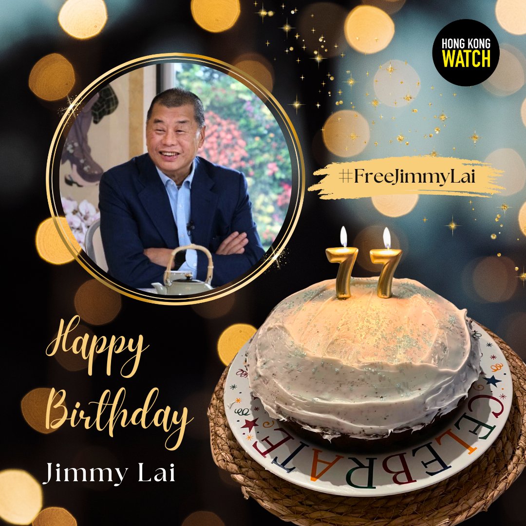 hk_watch's tweet photo. Happy 77th birthday to Jimmy Lai 🎉

Today marks the fifth birthday Mr Lai is spending behind bars in #HongKong. We continue to call for his immediate and unconditional release so that he may be back home with his loved ones and spend his next birthday freed.

#BringJimmyLaiHome https://t.co/glKYuDTI2y