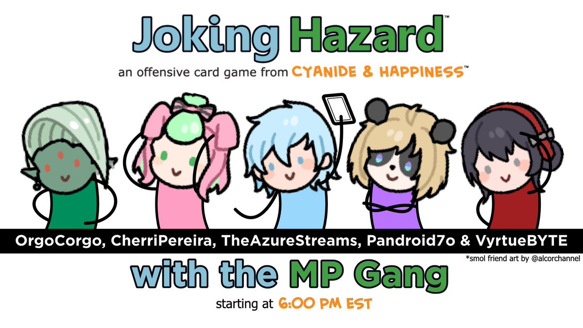 When we played Red Dragon Inn, we decide the winner would pick the next MP Gang collab game. Since Azure won, we're playing Joking Hazard today!

⬇️ A few of us are streaming today, so check the replies for all the POVs! ⬇️