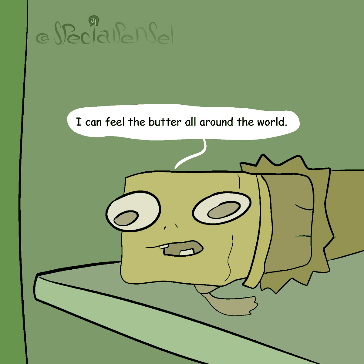 Worship the butter. Only the butter.