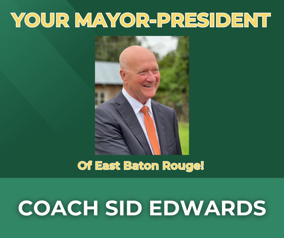 MayorSidEdwards's tweet photo. Together WE WON. Thank you EBR. #SIDFORTHEWIN #TeamChange https://t.co/wI6im3bL2E