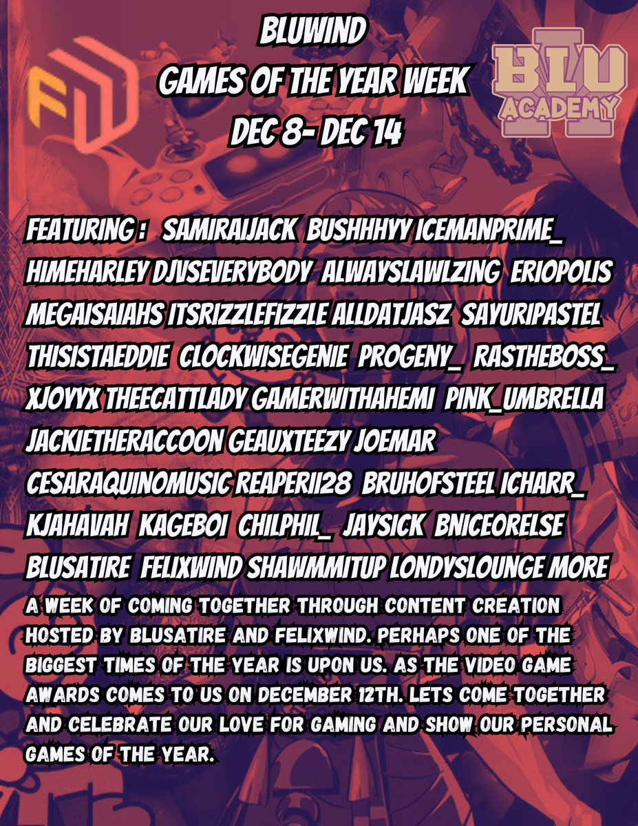 BluWind Games of the Year week Start tomorrow! a week of playing our favorite games of the year!  Come join in meet someone new or support the homies!  What was your favorite game of the year?