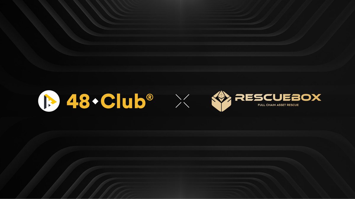 48Club_Official's tweet photo. 48 Club x Rescue Box：携手守护区块链资产安全

48 Club与@rescue_box  联手，利用强大的验证者网络，为用户提供更高效、更可靠的被盗资产MEV抢救与保护解决方案。

守护你的链上资产安全，是我们共同的目标。

@BNBCHAINZH https://t.co/kJocDPxYp8