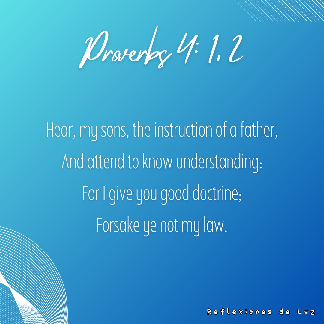 RreflexionesLuz's tweet photo. Hear, my sons, the instruction of a father,
And attend to know understanding:
For I give you good doctrine;
Forsake ye not my law.

Proverbs 4: 1, 2 (ASV)

#Bible #Verse #VerseOfTheDay #Jesus #JesusChrist #Faith #JesusIsComingSoon https://t.co/GXGQ5LIu2u